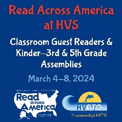 Read Across America at HVS - Classroom Guest Readers & Kinder-3rd & 5th Grade Assemblies - March 4-8, 2024